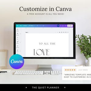 May include: A computer monitor displays a document with the text "TO ALL THE LOVE." The screen is on a white desk with a keyboard, notepad, and a plant. The Canva logo is visible. Text at the top reads "Customize in Canva."
