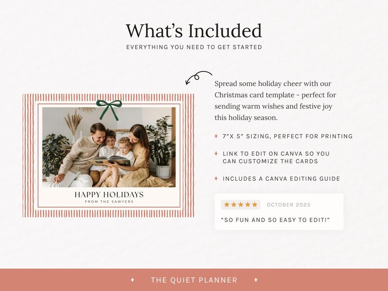 May include: A holiday card template with a family photo inside a red and white striped border, topped with a green bow. The text reads "Happy Holidays" and "From The Sawyers". Includes a Canva editing guide.
