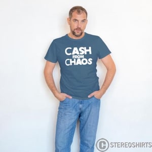 Cash From Chaos T Shirt SS035 Unisex Graphic Tee 100% Cotton Blue