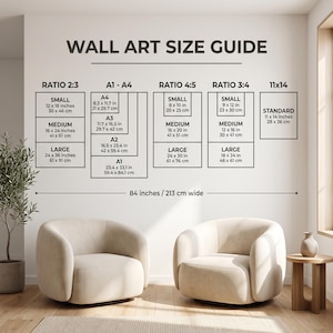 May include: A wall art size guide chart with black text on a white wall, displaying various dimensions in inches and centimeters for ratios 2:3, A1-A4, 4:5, 3:4, and 11x14. The chart includes a horizontal line indicating a width of 84 inches.