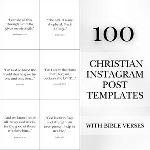 May include: A digital product featuring 100 Christian Instagram post templates with Bible verses. The design is minimalist, with a white background and black text. The templates include various inspirational quotes.