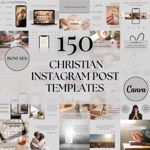 May include: A collage of 150 Christian Instagram post templates with a Canva logo. The templates feature various images and text, including quotes, scripture verses, and inspirational messages. The text "150 Christian Instagram Post Templates" is displayed in large, bold letters.