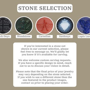 May include: Image showcasing a stone selection with five circular carvings: Black Onyx, Bloodstone, Carnelian, Sardonyx, and Lapis Lazuli. Each stone is labeled with its name. Additional text provides information about custom carving requests and stone options.