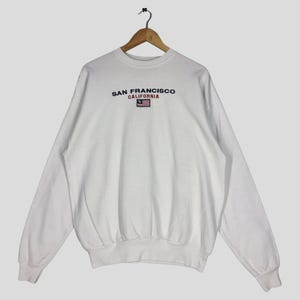 Vintage 90s San Francisco California Sweatshirt San Francisco Crewneck Francisco Sweater Pullover San Francisco White Size L