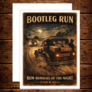 Bootleg Run — Rum-Runners of the Prohibition Night