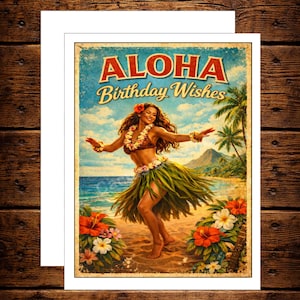 May include: A rectangular greeting card featuring a vintage-style illustration of a person dancing the hula on a beach. The text ALOHA Birthday Wishes is printed at the top. The scene includes palm trees, ocean waves, and tropical hibiscus flowers.