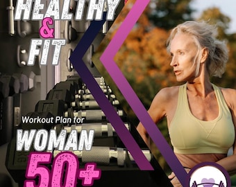 May include: A pink and purple graphic with the text "Healthy & Fit Workout Plan for Woman 50+" and a woman in a green tank top running in a park. The graphic also includes a row of dumbbells and a pink heart with a dumbbell icon.