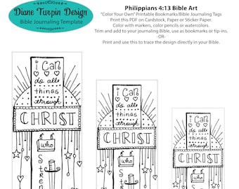 Bible Journaling Verse Art - Margin Art - Bookmark featuring Philippians 4:13, I can do all things through Christ who strengthens me.