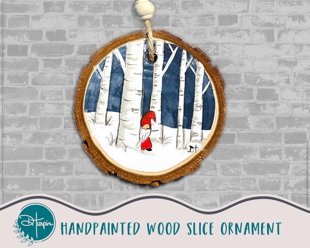Hand Painted Original Wood Slice Ornament - Winter Wonderland Gnome ...