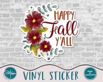 Happy Fall Y'All Vinyl Sticker | Autumn Journaling Sticker, Planner or BUJO Sticker or Scrapbooking Sticker