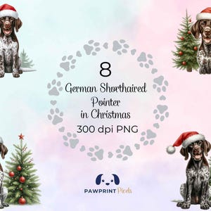 May include: Watercolor illustration featuring eight German Shorthaired Pointers wearing Santa hats, with Christmas trees. The image includes text that reads "8 German Shorthaired Pointer in Christmas 300 dpi PNG".