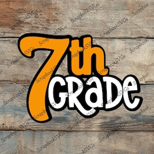 SVG 7th grade seventh grade school grade paper piecing scrapbook title cutting machine file download file only