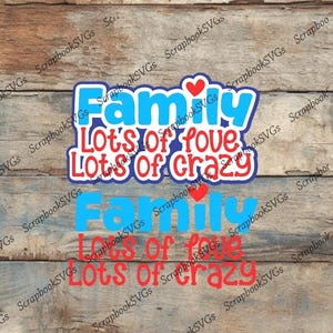 SVG Familie Viele Liebe viele verrückte Titel Papier Scrapbook Titel Wand Dekor Schneidemaschine Datei Nur Download-Datei