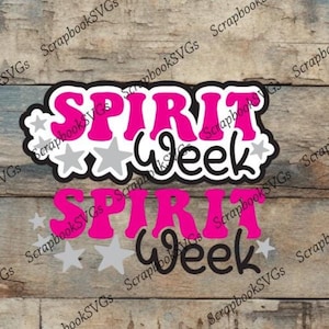 Scarica solo file SVG Spirit week title school celebration sports team paper piecing scrapbook title event shirt cutting machine file