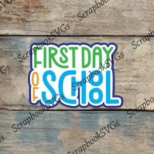 SVG Primo giorno di scuola titolo cartaceo piecing album titolo maglietta file di taglio file macchina da taglio download solo file