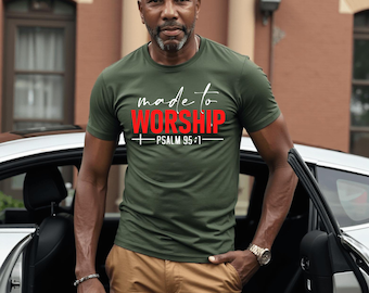 Made to Worship PNG | Psalms 95:1 Bible Verse Design | Christian T-Shirt Digital Download | Faith-Based Worship Shirt PNG