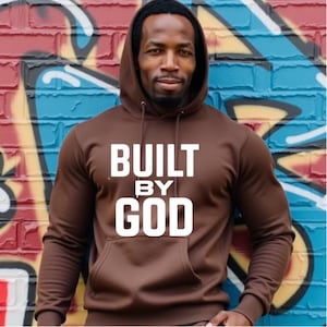 Built By God PNG | Christian Hoodie Design | Faith-Based Shirt Graphic | Religious Sublimation PNG for Cricut & Apparel Printing