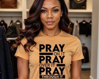 Faith-Based T-Shirt Design: Pray On It PNG (Digital Download)