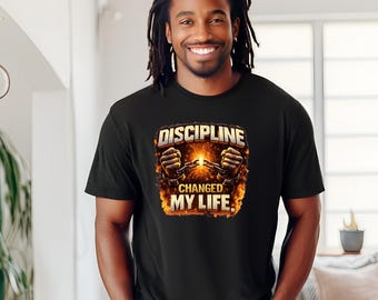 Discipline Changed My Life PNG | Motivational Quote Shirt Design | Instant Download