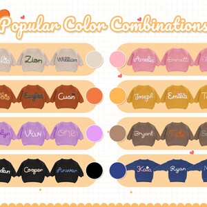 May include: An image showcasing a variety of personalized sweaters in different colors. Each sweater displays a name embroidered in a contrasting color. The text "Popular Color Combinations" is at the top, with color swatches beside each sweater.