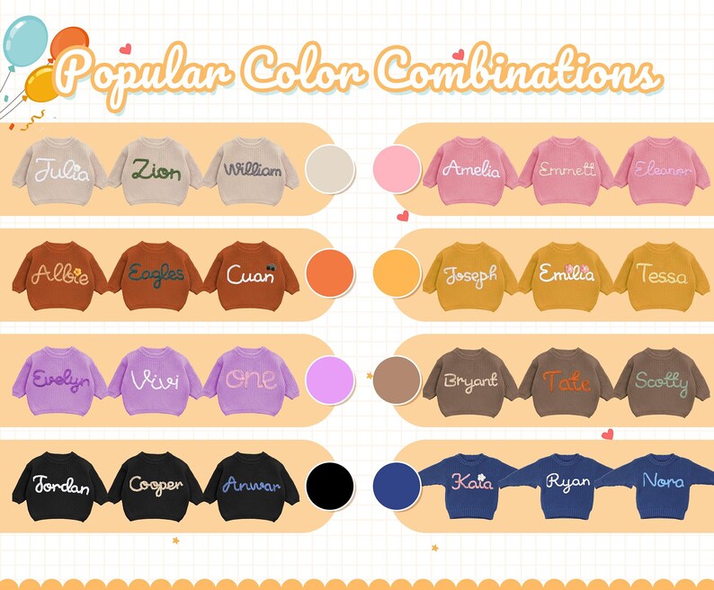 May include: An image showcasing a variety of personalized sweaters in different colors. Each sweater displays a name embroidered in a contrasting color. The text "Popular Color Combinations" is at the top, with color swatches beside each sweater.