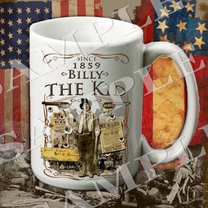 American Wild West coffee mug gift for him Wild West coffee mug gift for you Wild West Billy the Kid 15 ounce coffee mug gift for Dad