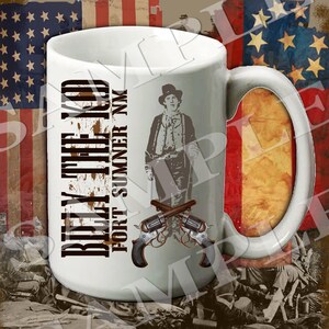 American Wild West coffee mug gift for him Wild West coffee mug gift for you Wild West Billy the Kid 15 ounce coffee mug gift for Dad
