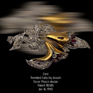 1940s CORO Rare Tremblant calla lilies bouquet  brooch by Oscar F. Placco designer - collector&#39;s splendor - Art.112/6