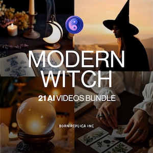 Könnte beinhalten: Ein digitales Paket mit dem Titel MODERN WITCH 21 AI VIDEOS BUNDLE von BORN REPLICA INC. Die Collage zeigt eine leuchtende Mondsichel-Lampe, ein offenes Buch, eine Silhouette mit Hexenhut, eine Kristallkugel und Hände, die botanische Tarotkarten legen.