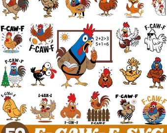 Funny F-Caw-F Chicken Svg Bundle,Crazy Rooster Meme Png, Screaming Hen Clipart, Sarcastic Farm Animal Png, Adult Humor Rooster, cricut file