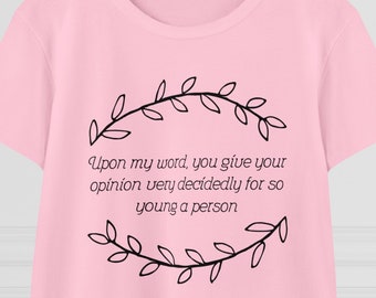 Young Opinion Women's Midweight Cotton T Shirt, Lady Catherine Pride & Prejudice, literature lovers shirt, Jane Austen book, Mr Darcy