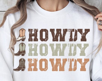 Howdy Unisex Crewneck Sweatshirt, Cowgirl boots western accent top, casual daily style, comfy everyday sweatshirt, rodeo t shirt