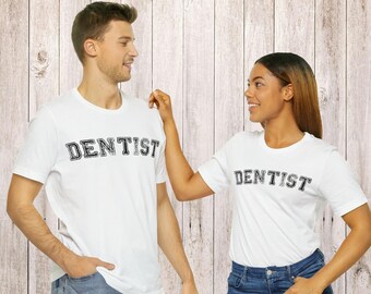 DENTIST Unisex Jersey Short Sleeve Tee, Casual t shirt athletic font, Dental School Graduation Gift, General Dentist or Orthodontist DDS