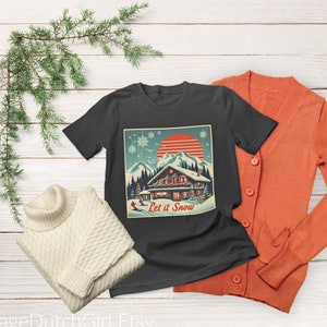Ski Chalet Women's Cotton Tee, Slim fit shirt, Christmas Ski Resort Let It Snow, Snowflakes large tree casual Holiday shirt sizes XS 5XL image 1