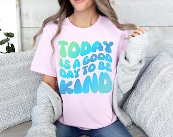 Today is a good day to be Kind Unisex Jersey Short Sleeve Tee, Gradient big bubble letters front print in bright blues, antibully top