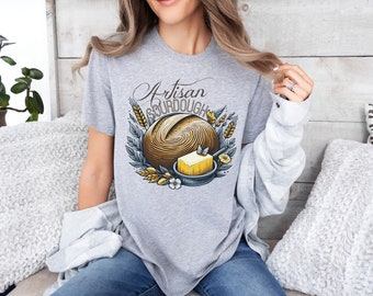 Artisan Sourdough Tshirt, Unisex jersey knit shirt, daily comfy tee, scratch bread baker, homestead Mama, flour grinding dough scoring Mom