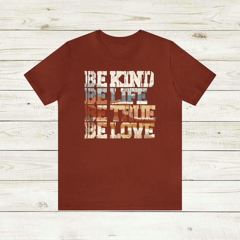 Be Love Tshirt, jersey, Unisex, Modern Boho Chic style, wanderlust free spirit fashion, vibes of flower child, gratefulness Rust