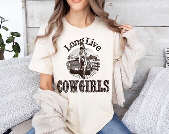 Long Live Cowgirls T shirt, Unisex jersey knit tee, Country Western Rodeo top, Farm Ranch Woman, simple rustic fashion, cow girl chic style