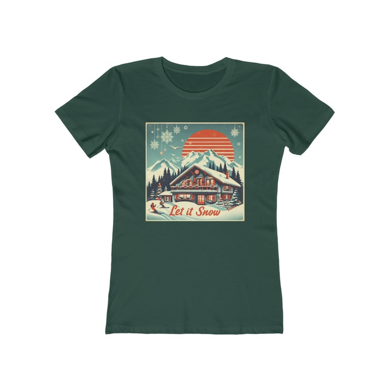 Ski Chalet Women's Cotton Tee, Slim fit shirt, Christmas Ski Resort Let It Snow, Snowflakes large tree casual Holiday shirt sizes XS 5XL Solid Forest Green