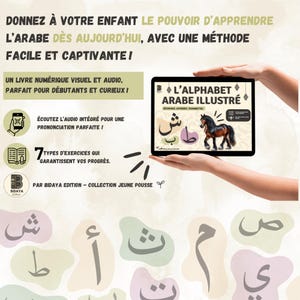 May include: A digital tablet displaying an illustrated Arabic alphabet book with a horse illustration. The book title is "L'Alphabet Arabe Illustre". The tablet is held by hands. The image also includes colorful Arabic letters.