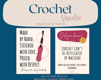May include: A digital template pack for crochet vendors. The design features two rectangular cards with text and illustrations. One card says "Made by hand, stitched with love, priced with respect." The other card says "Did you know? Crochet can't be replicated by machine."