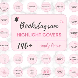 May include: Pink and white Instagram highlight covers with various book-themed icons and text, such as "Book Recommendations", "Summer Reads", "Wishlist", "GoodReads", "About", "Favorite Series", "Current Read", "Enemies to Lovers", "Milestones", "Playlists", "Wrap Up", "Book Merch", "Fiction", "Found Family", "Dark Romance", "Three Star Reads", "DNF and", "My Bookshelf", "Winter Reads", and "Quotes". The text "Bookstagram Highlight Covers 140+ ready to use" is also included.