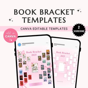 May include: Two pink and white Canva templates for a book bracket. The first template has a filled-in bracket with book covers and the text "Book Bracket 2025". The second template is a blank bracket with the text "Book Bracket 2025".