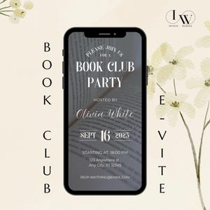 May include: A black smartphone screen displays a book club party invitation with white text. The invitation reads "Please join us for a book club party" hosted by Olivia White on September 16, 2025, at 6:00 PM. The invitation includes an address and RSVP information.