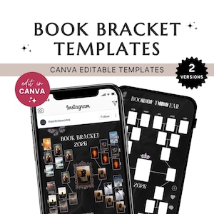 May include: Image of two smartphones displaying book bracket templates. One phone shows a bracket with book covers, the other a blank bracket. Text includes "BOOK BRACKET TEMPLATES", "CANVA EDITABLE TEMPLATES", and "2 VERSIONS".