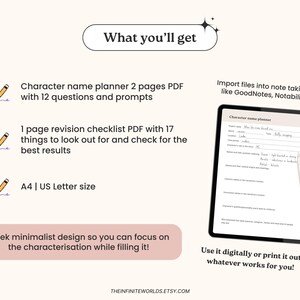 May include: A digital download of a character name planner and revision checklist. The planner is a two-page PDF with 12 questions and prompts to help you brainstorm character names. The checklist is a one-page PDF with 17 things to look out for and check for the best results. The planner and checklist are designed to be used digitally or printed out. The image shows a screenshot of the planner with the text "Character name planner" at the top.