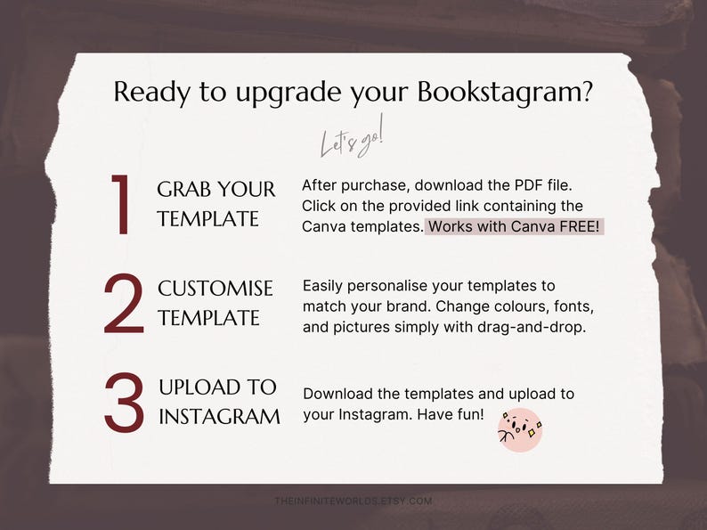 以下が含まれることがあります： Bookstagram をアップグレードするための 3 つのステップを示した白と赤のグラフィック。ステップ 1: テンプレートを取得します。ステップ 2: テンプレートをカスタマイズします。ステップ 3: Instagram にアップロードします。グラフィックには、「Let's go!」と「Canva で無料で使用できます！」というテキストが含まれています。