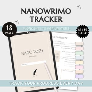 Könnte beinhalten: Ein digitaler Planer mit dem Text "NANOWRIMO TRACKER" und "WORKSHEETS FOR WRITERS". Der Planer umfasst 18 Seiten und ist in den Formaten A4 und US Letter erhältlich. Das Design zeigt eine neutrale Farbpalette mit einer Federgrafik.