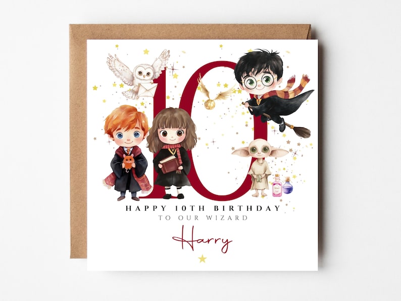 May include: A birthday card featuring illustrations of characters from a popular fantasy series. The card has the number 10 in burgundy, with the text "Happy 10th Birthday to our Wizard Harry". The card is on a brown envelope.