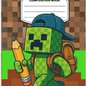 May include: A green, pixelated character wearing a blue cap and backpack, holding a large yellow pencil with an orange eraser. The character is walking, wearing blue clogs. The image is on a composition book with the words "COMPOSITION BOOK".